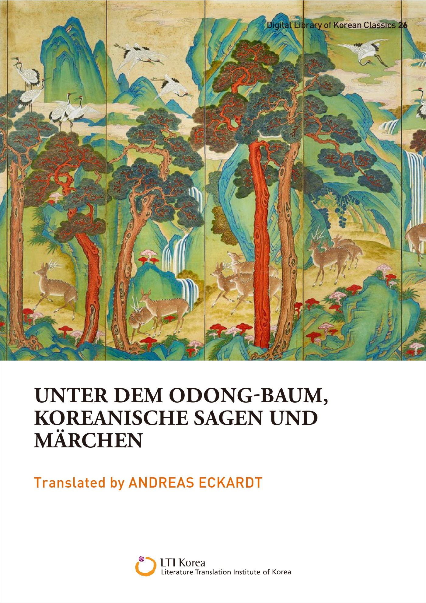 Title details for Unter dem Odong-baum, Koreanische Sagen und Märchen by Andreas Eckardt - Available